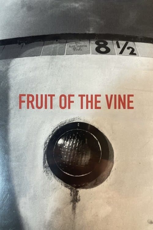 Fruit of the Vineのポスター