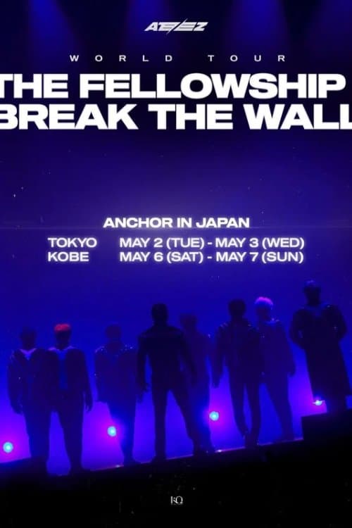 ATEEZ WORLD TOUR [THE FELLOWSHIP : BREAK THE WALL] ANCHOR IN JAPANのポスター