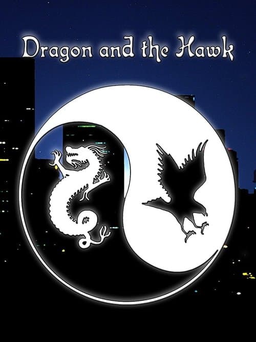 Dragon and the Hawkのポスター