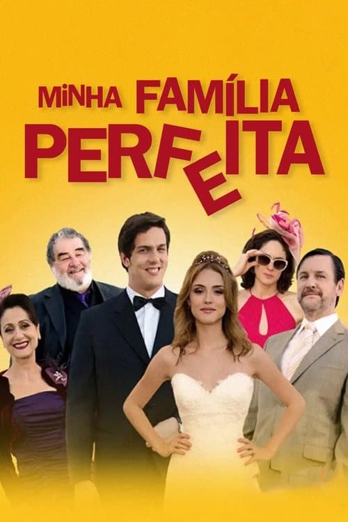 Minha Família Perfeitaのポスター
