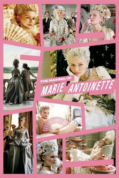 The Making of Marie Antoinetteのポスター