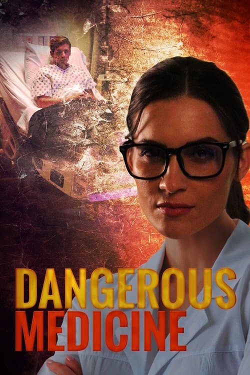 Dangerous Medicineのポスター
