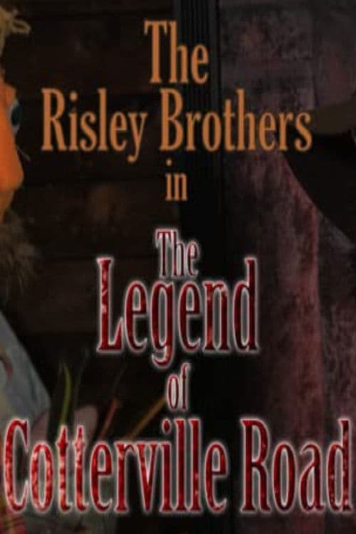 The Risley Brothers: The Legend of Cotterville Roadのポスター