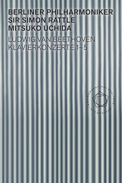 Beethoven: Piano Concertos 1-5 - Uchida, Rattleのポスター