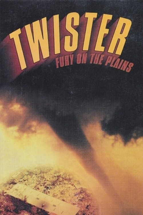Twister: Fury on the Plainsのポスター