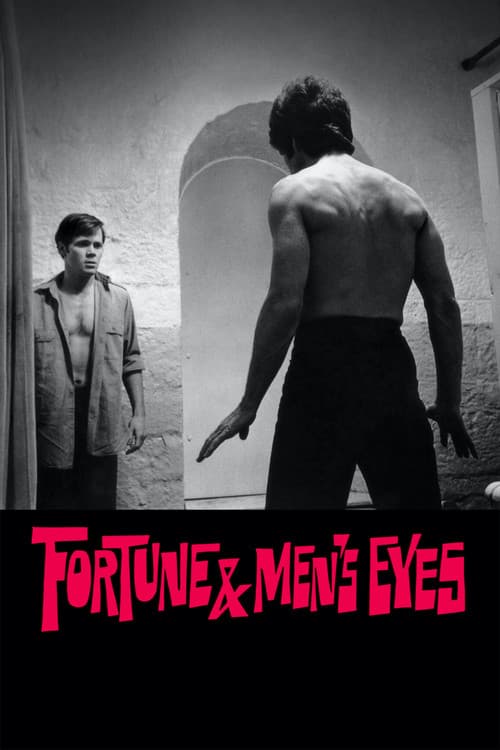 Fortune and Men's Eyesのポスター