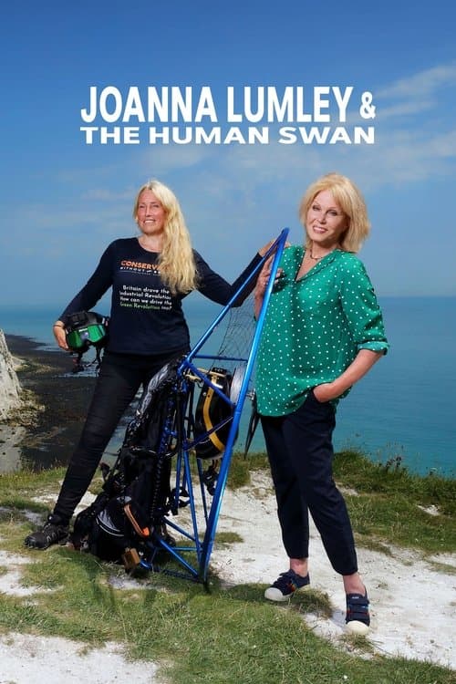Joanna Lumley and the Human Swanのポスター