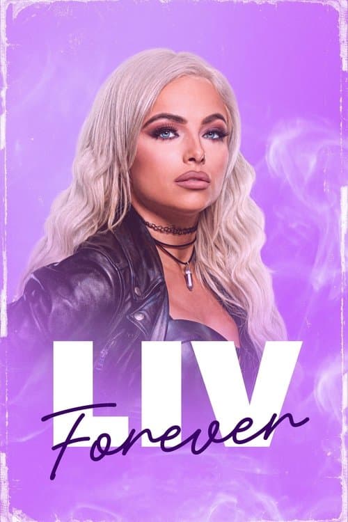 WWE: Liv Foreverのポスター