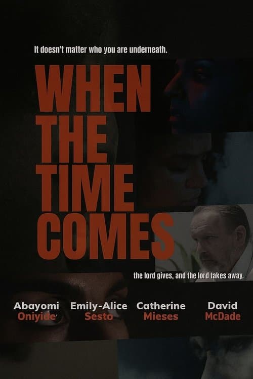 When The Time Comesのポスター
