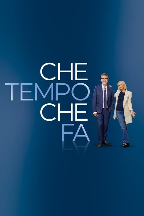 Che tempo che faのポスター