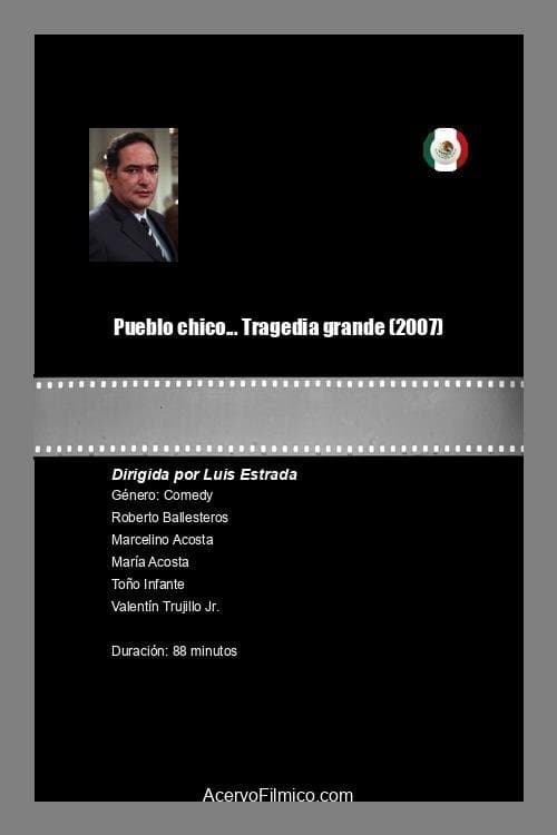 Pueblo chico... Tragedia grandeのポスター