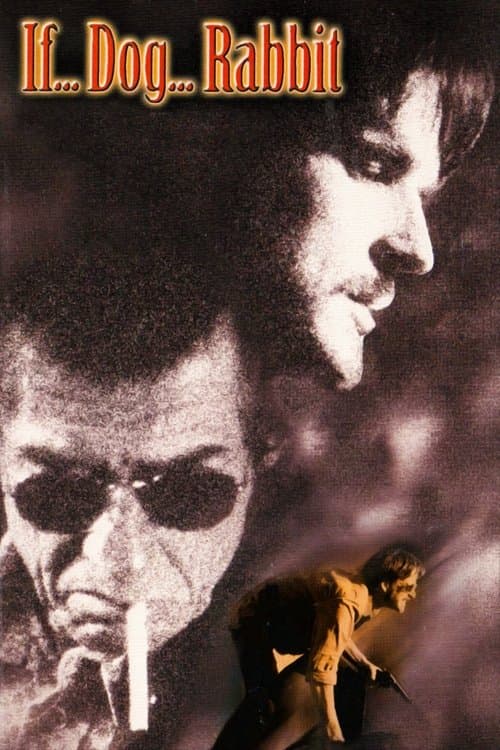 If... Dog... Rabbitのポスター