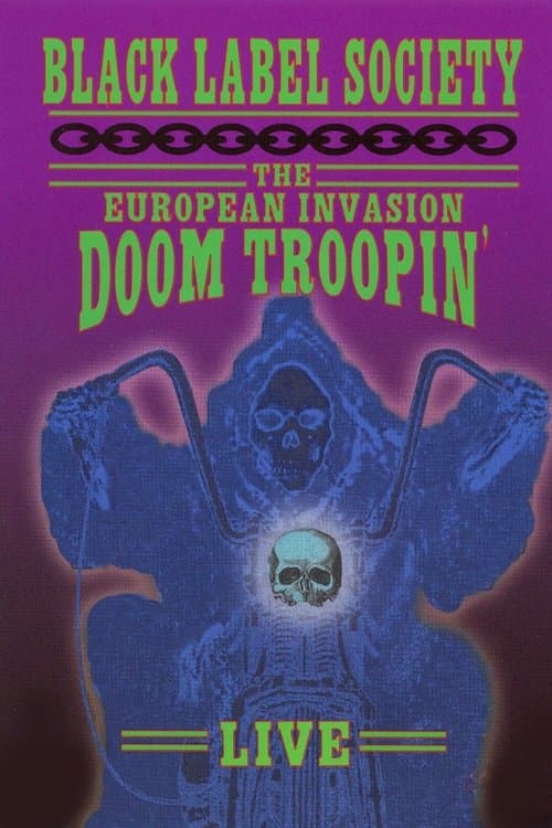 Black Label Society - The European Invasion Doom Troopin' Liveのポスター