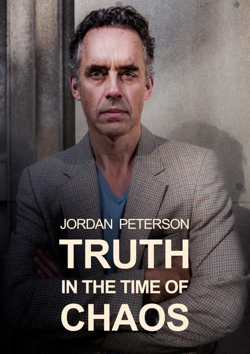 Jordan Peterson: Truth in the Time of Chaosのポスター