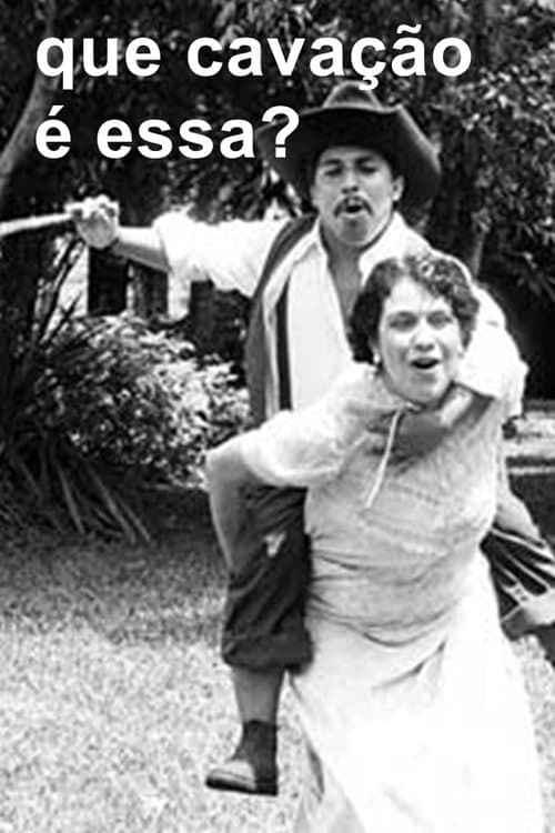 Que Cavação é Essa?のポスター