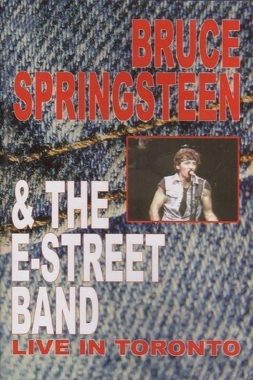 Bruce Springsteen & The E-Street Band - Live in Torontoのポスター