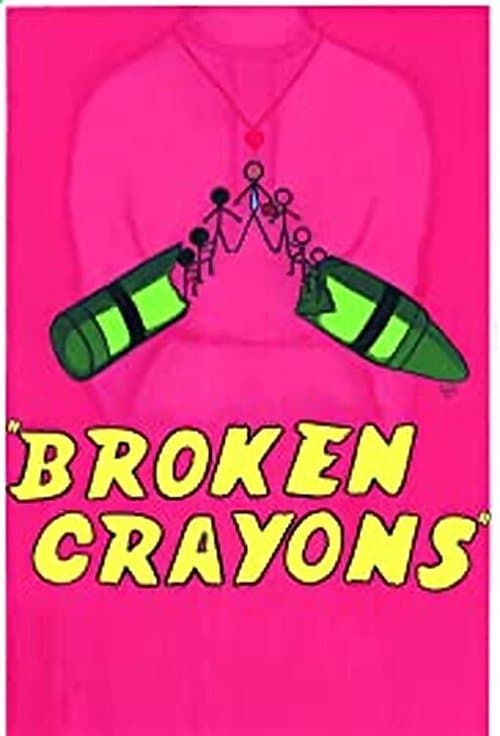 Broken Crayonsのポスター