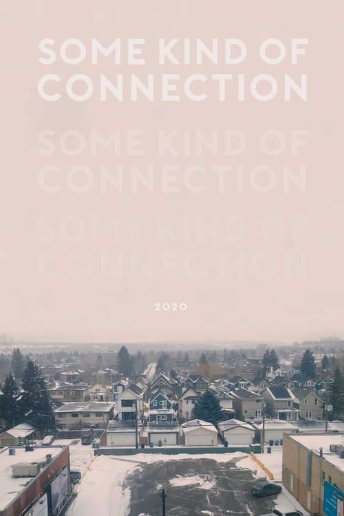 Some Kind of Connectionのポスター