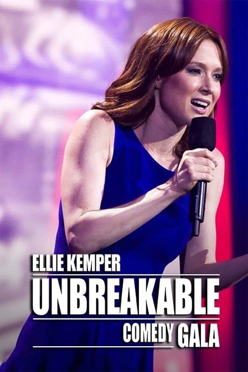 Ellie Kemper: Unbreakable Comedy Galaのポスター