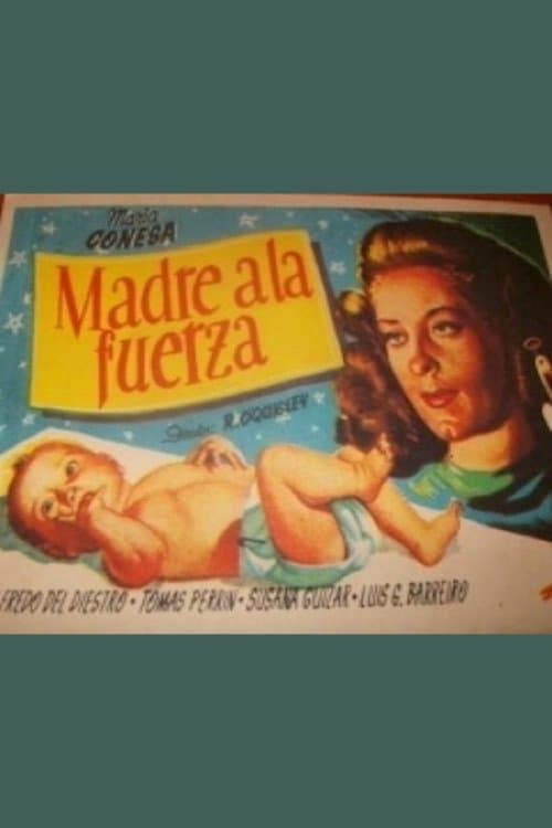 Madre a la fuerzaのポスター