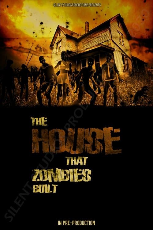 The House That Zombies Builtのポスター
