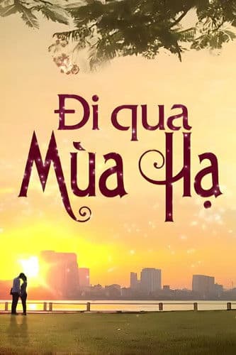 Đi qua mùa hạのポスター