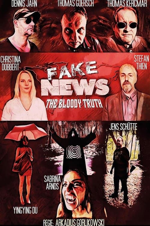 Fake News - The Bloody Truthのポスター
