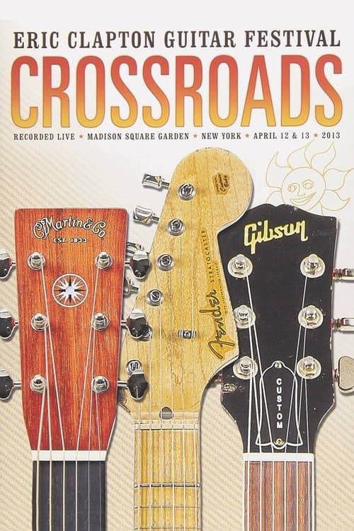 Eric Clapton's Crossroads Guitar Festival 2013のポスター