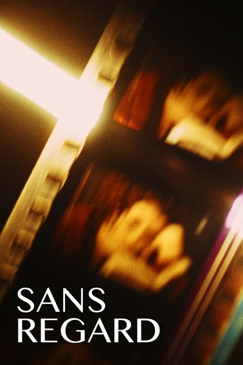 Sans regardのポスター
