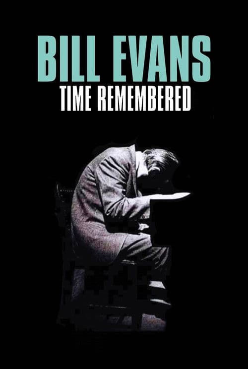Bill Evans Time Rememberedのポスター