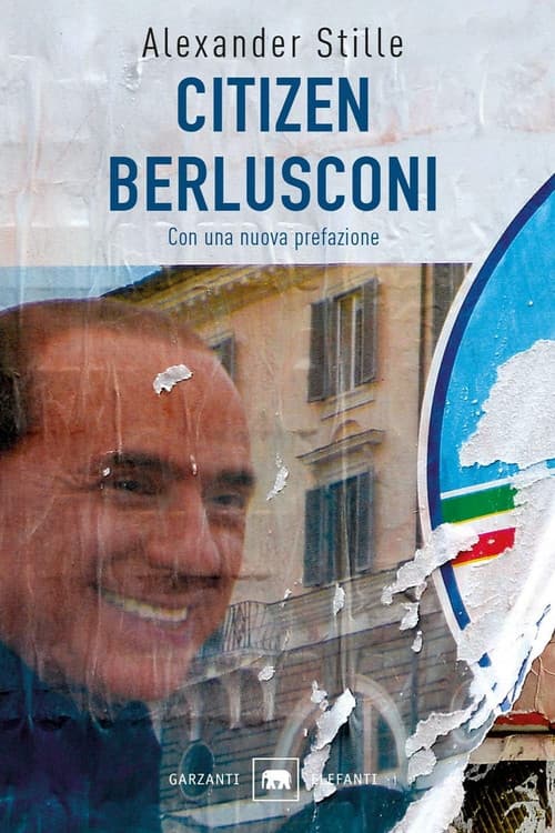 Citizen Berlusconi (il presidente e la stampa)のポスター