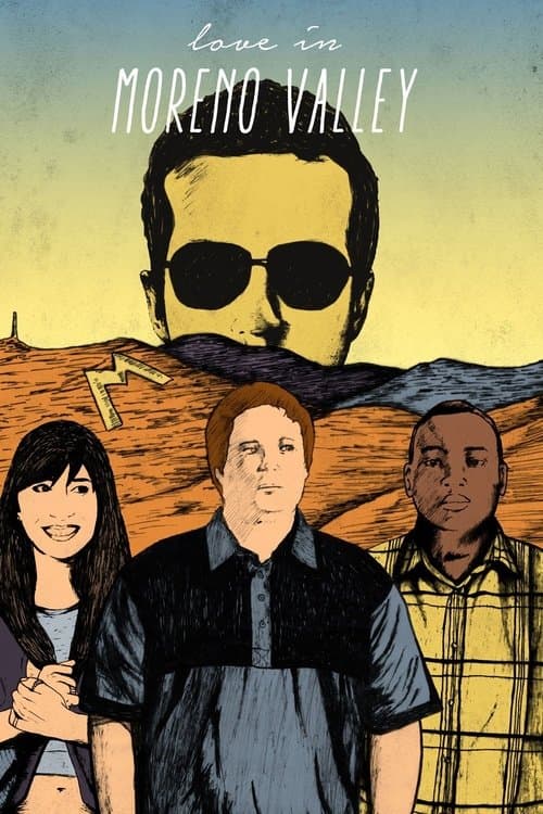 Love in Moreno Valleyのポスター