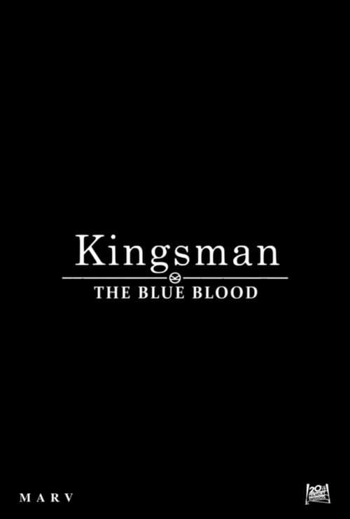 Kingsman: The Blue Bloodのポスター