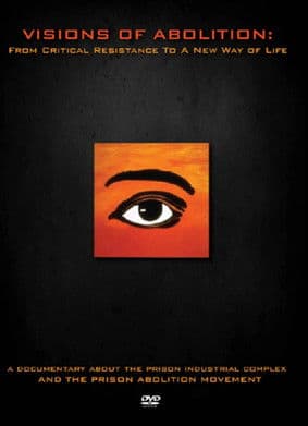 Visions of Abolition: From Critical Resistance to a New Way of Lifeのポスター
