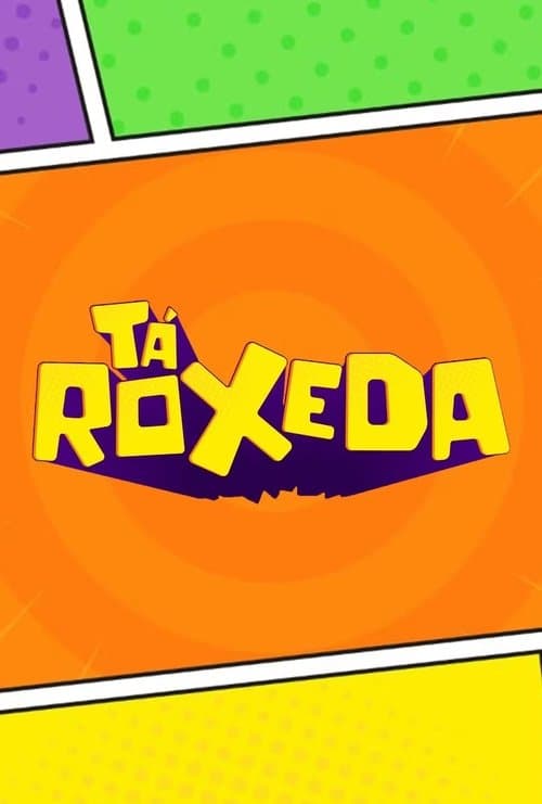 Tá Roxedaのポスター