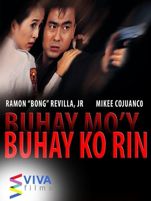 Buhay mo'y buhay ko rinのポスター