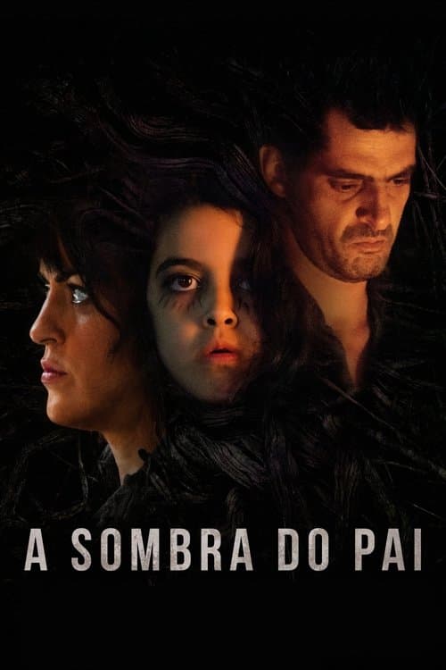 A Sombra do Paiのポスター