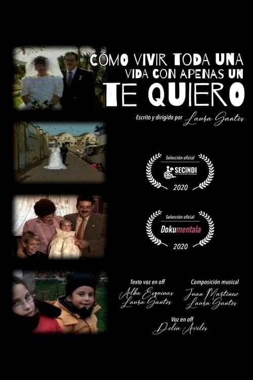 Cómo vivir toda una vida con apenas un te quieroのポスター