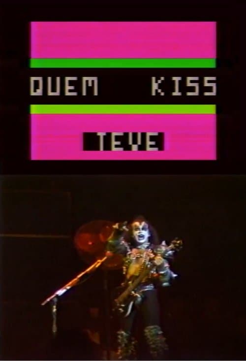 Quem KISS Teveのポスター
