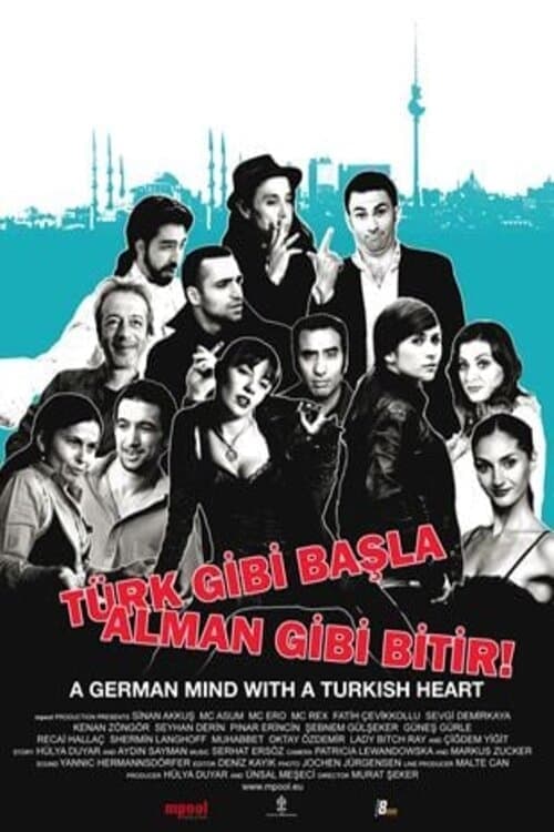 Türk Gibi Başla Alman Gibi Bitirのポスター