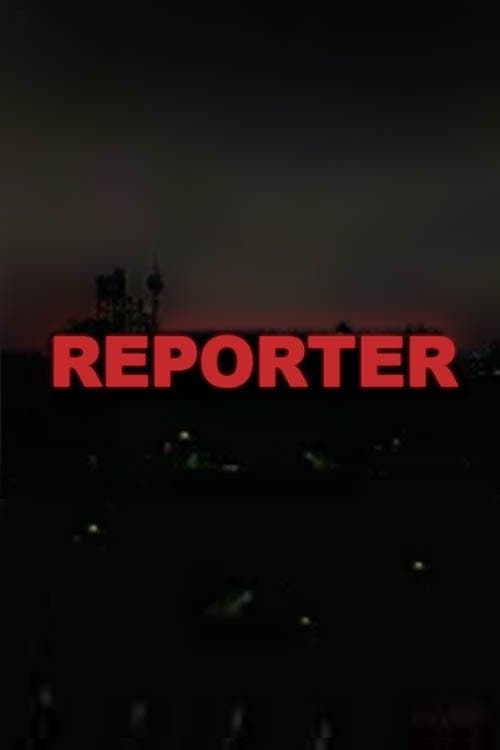 Reporterのポスター