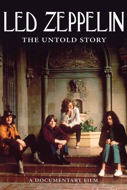 Led Zeppelin: The Untold Storyのポスター