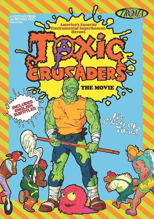 Toxic Crusaders: The Movieのポスター