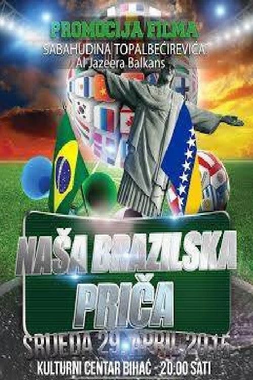 Naša brazilska pričaのポスター