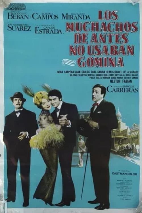 Los muchachos de antes no usaban gominaのポスター