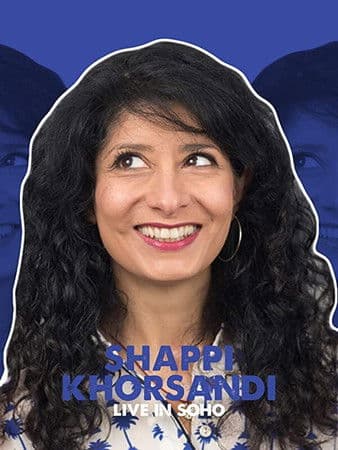 Shappi Khorsandi: Live In SoHoのポスター