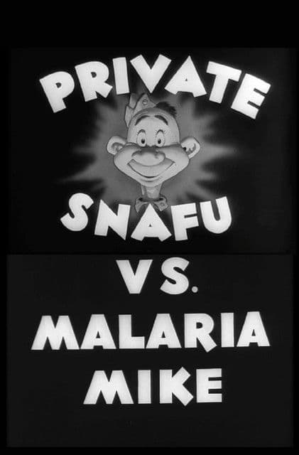 Private Snafu vs. Malaria Mikeのポスター