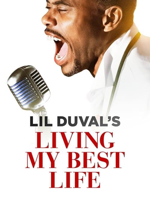 Lil Duval: Living My Best Lifeのポスター