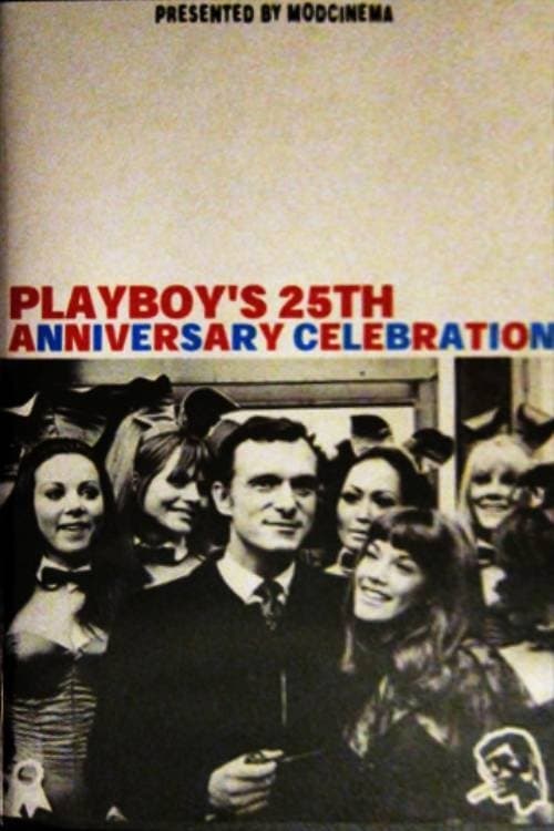 Playboy's 25th Anniversary Celebrationのポスター