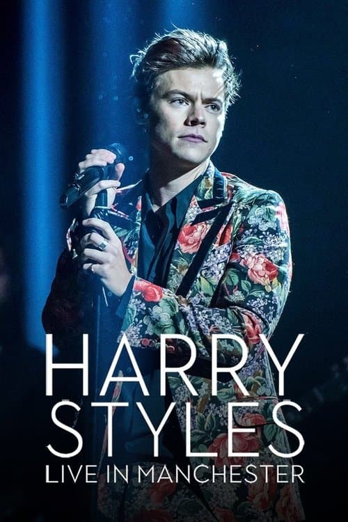 Harry Styles: Live in Manchesterのポスター